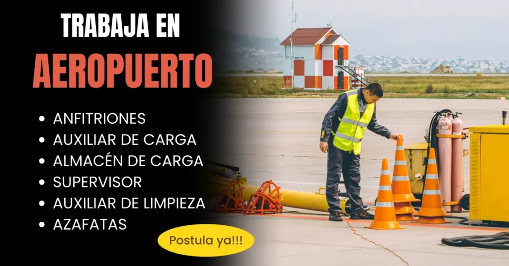 SE SOLICITA PERSONALES PARA TRABAJOS EN AEROPUERTOS